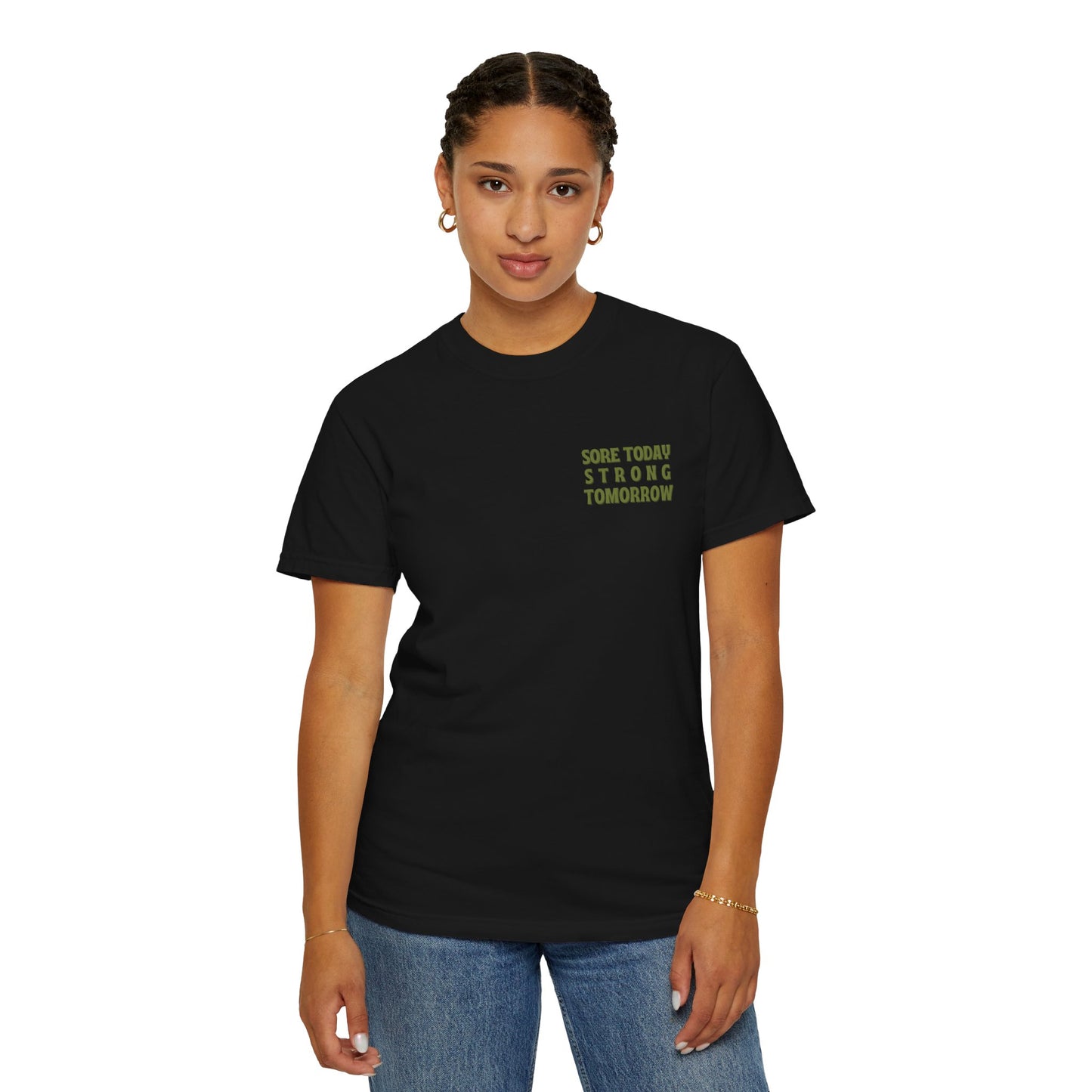 Sore Today Strong Tomorrow T-Shirt