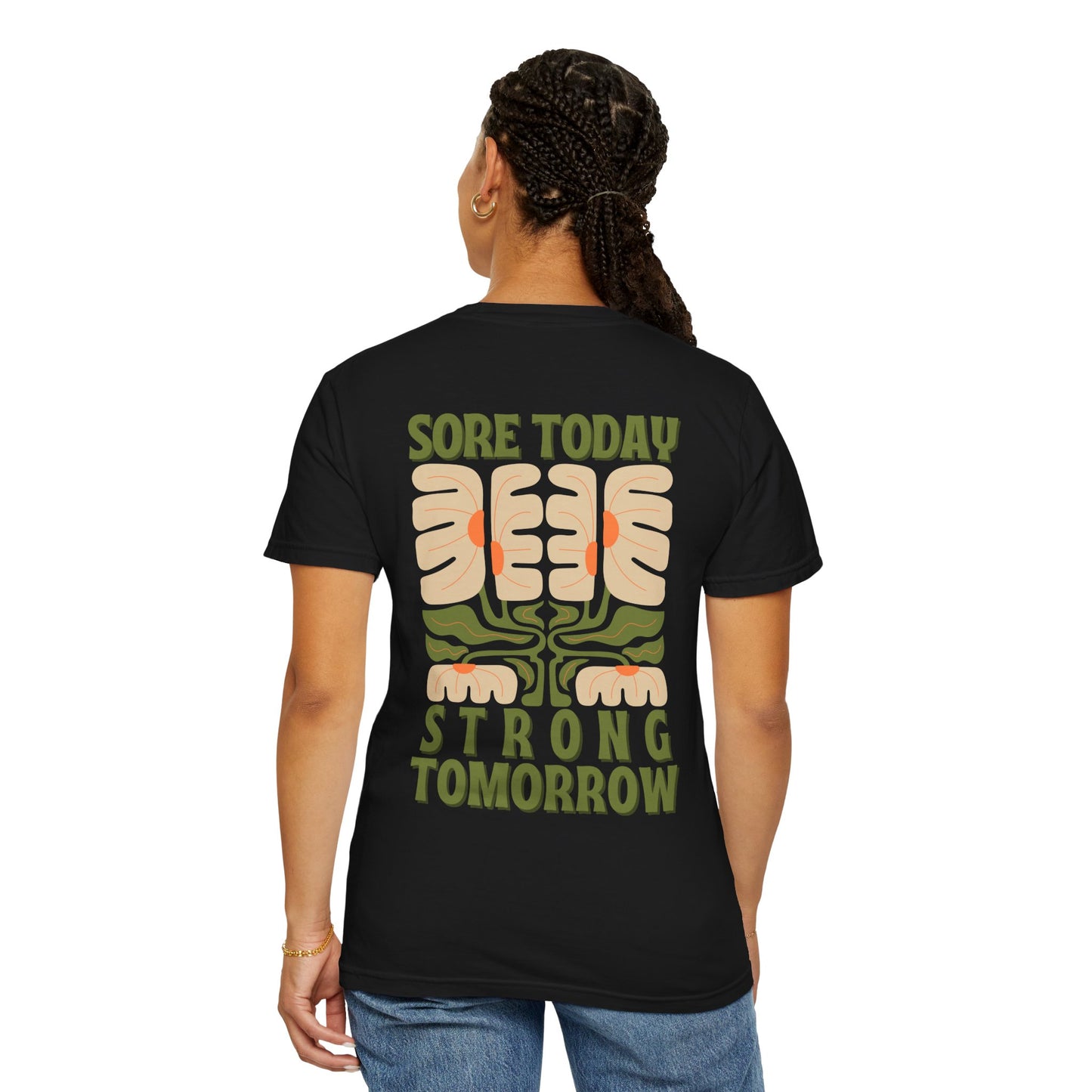 Sore Today Strong Tomorrow T-Shirt