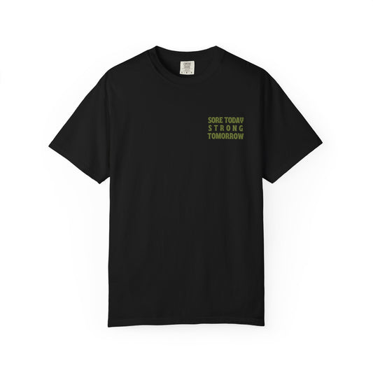 Sore Today Strong Tomorrow T-Shirt